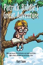 Patrick Biddle's Great Adventure