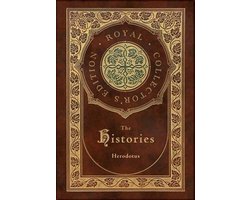 The Histories (Royal Collector's Edition) (Annotated) (Case Laminate Hardcover with Jacket)