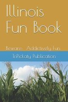 Illinois Fun Book