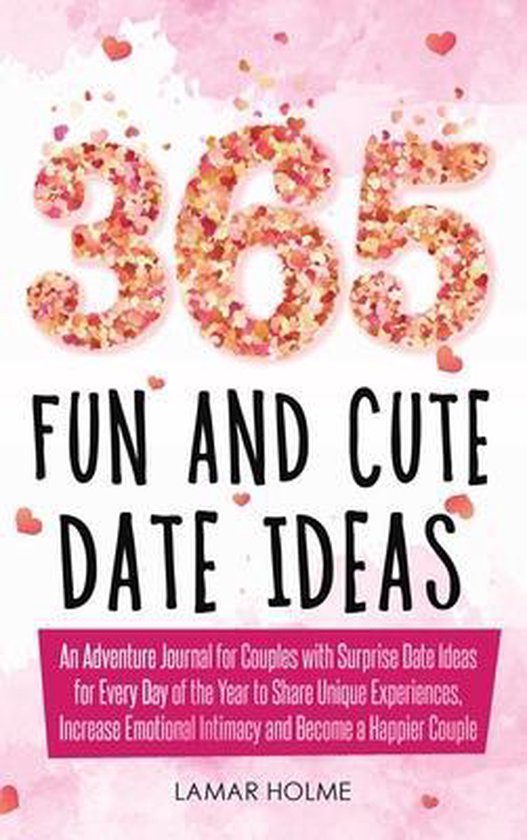 365 Fun and Cute Date Ideas - cover