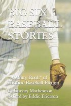 Big Six Baseball Stories