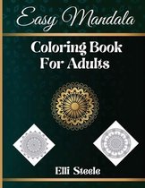 Easy Mandala Coloring Book For Adults