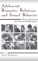Adolescent Romantic Relations and Sexual Behavior