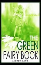 The Green Fairy Book Annotated