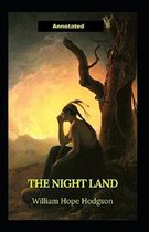 The Night Land Annotated