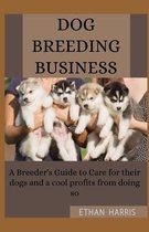 Dog Breeding Business