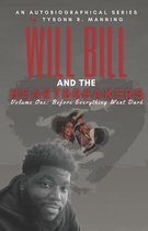 Will Bill and the Heartbreakers: Volume 1