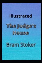 The Judge's House Illustrated