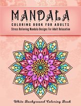 Mandala Coloring Book For Adults