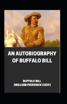 An Autobiography of Buffalo Bill illustrated