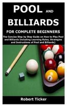 Pool and Billiards for Complete Beginners