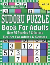 Sudoku Puzzle Book For Adults: Over 80 Puzzles & Solutions