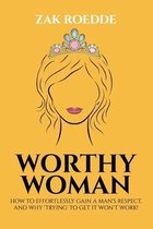 Relationship of Your Dreams- Worthy Woman