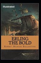 Erling the Bold Illustrated