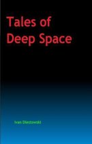Tales of Deep Space
