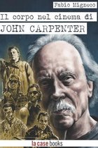 Il corpo nel cinema di John Carpenter