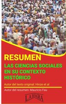 RESÚMENES UNIVERSITARIOS - Resumen de Las Ciencias Sociales en su Contexto Histórico