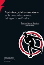 Espacios 8 - Capitalismo, crisis y anarquismo en la novela de crímenes del siglo XXI en España