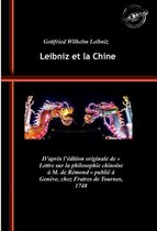 Asie et Chine : romans, contes et études - Leibniz et la Chine. [Nouv. éd. revue et mise à jour].