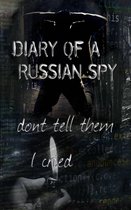 Diary of a Russian Spy