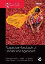 Routledge Environment and Sustainability Handbooks - Routledge Handbook of Gender and Agriculture