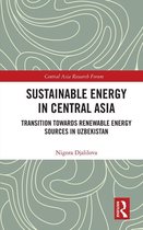 Central Asia Research Forum - Sustainable Energy in Central Asia