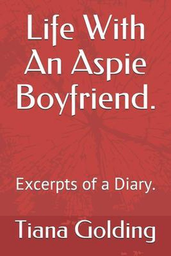 Life With An Aspie Boyfriend. - cover