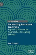 Decolonizing Educational Leadership