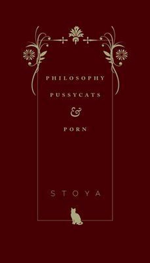 Philosophy, Pussycats, & Porn