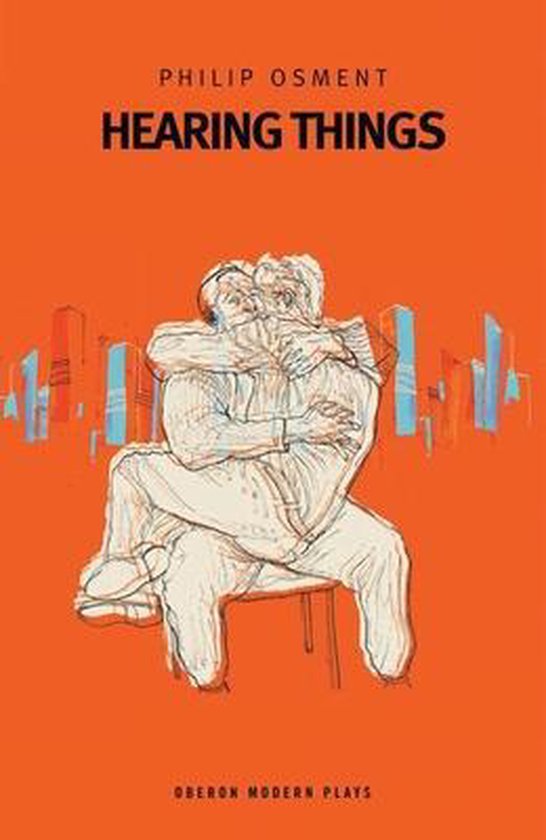Hearing Things | 9781786827203 | Philip Osment | Boeken | bol.com