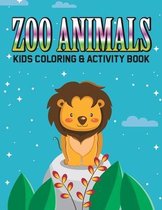 Zoo Animals Kids Coloring & Activity Book
