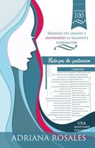 Latinas 100, Dejando un legado e inspirando la siguiente generacion