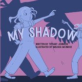 My Shadow