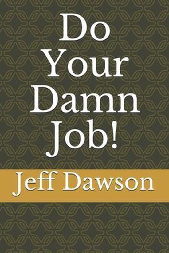 Do Your Damn Job! - cover