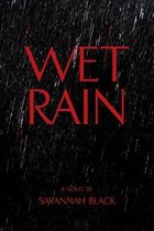 Wet Rain