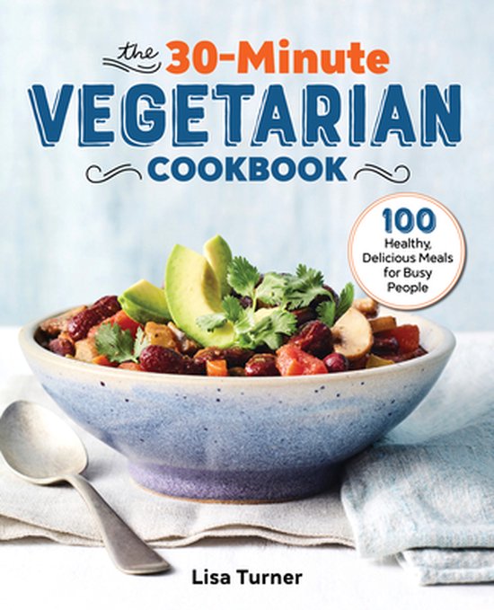 The 30-Minute Vegetarian Cookbook - cover
