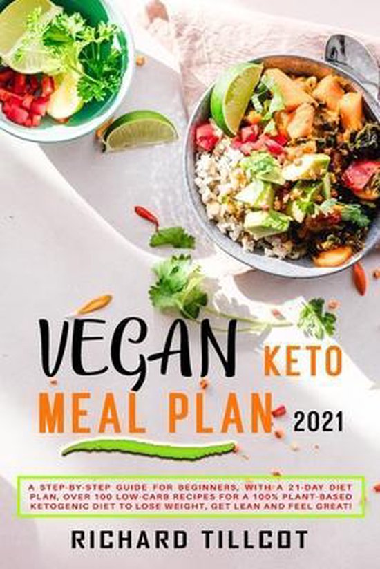 Vegan Keto Meal Plan 2021 A Step By Step Guide For Beginners With A vegan-keto-meal-plan-2021-a-step-by-step-guide-for-beginners-with-a