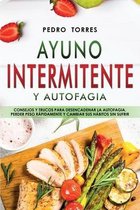 Ayuno Intermitente y Autofagia