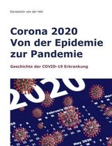 Corona 2020 Von der Epidemie zur Pandemie