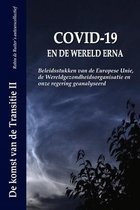 Boek cover Covid-19 En de Wereld Erna van Robin de Ruiter+ S Auteurscollec (Paperback)