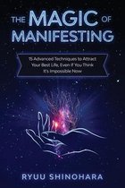 The Magic of Manifesting