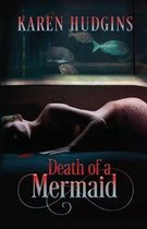 Diane Phipps Murder Mysteries- Death of a Mermaid