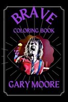 Gary Moore Brave Coloring Book