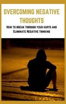 Overcoming Negative Thoughts