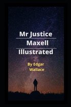 Mr Justice Maxell Illustrated
