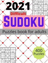 2021 Difficult sudoku puzzles book for adults