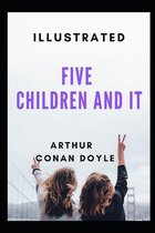 Five Children and It Illustrated