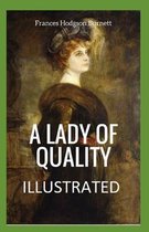 A Lady of Quality (Illustrated)