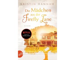 Omslag van Die Mädchen aus der Firefly Lane
