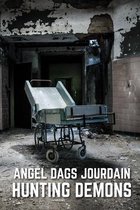 Angel Dags Jourdain Hunting Demons